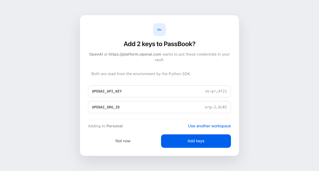 PassBook asking whether to add two keys, showing who is asking, a preview of each value, and which workspace they would go to